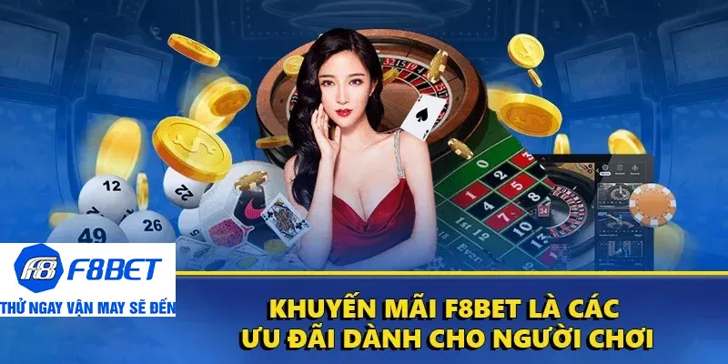 giới thiệu khuyến mãi f8bet