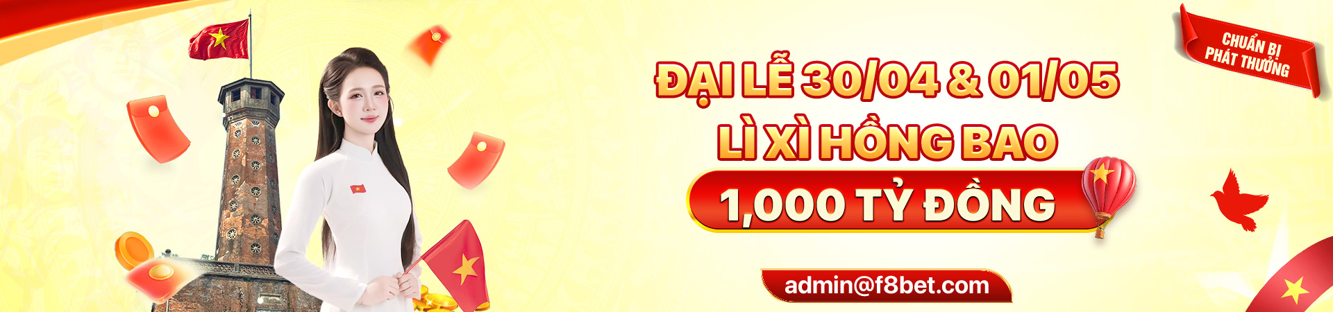 f8bet mừng ngày đại lễ lì xì nghìn tỷ